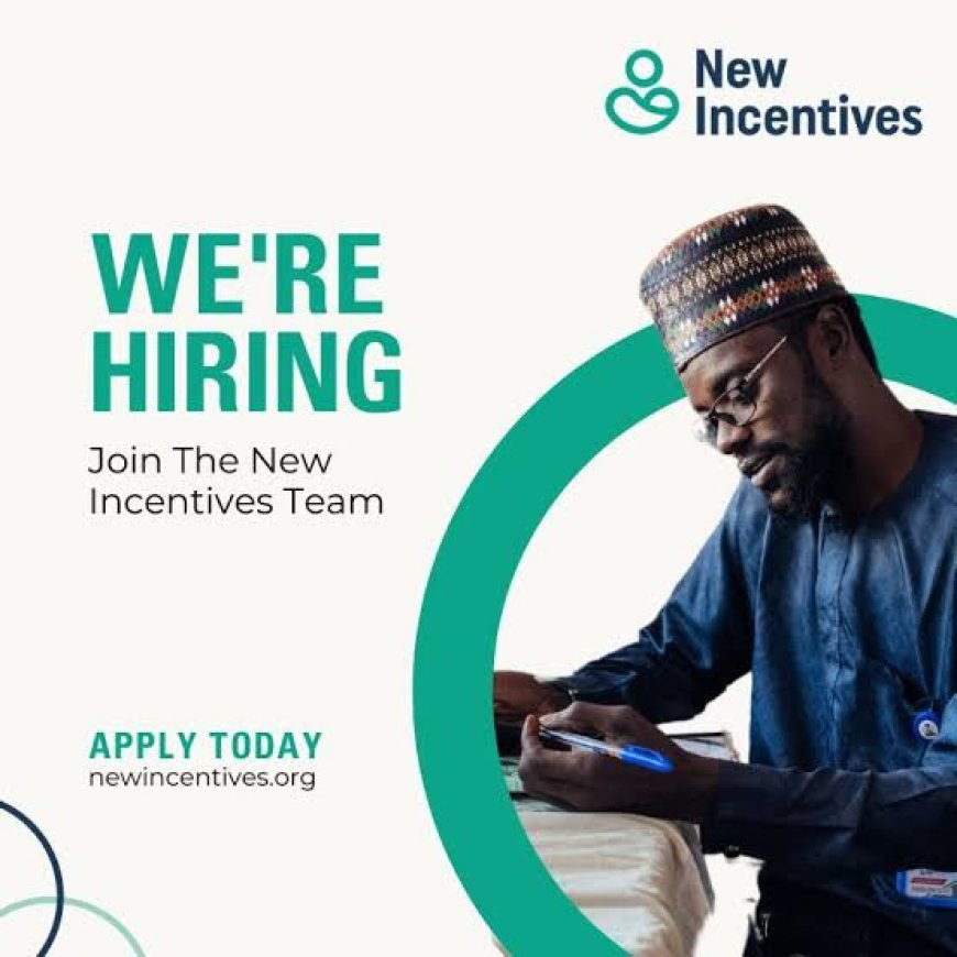 Vacancies: Human Resources Officer at New Incentives NGO