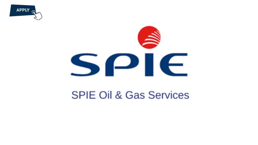 Fresh Vacancies at SPIE Oil and Gas Service