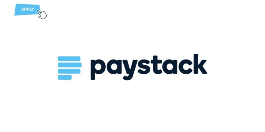 Graduate Jobs at Paystack Nigeria