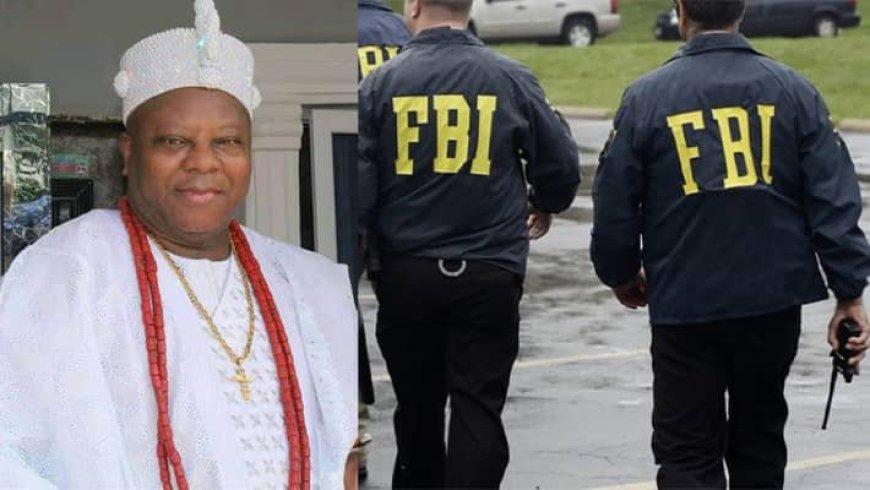 Osun Monarch In FBI Net Over $4.2 Million COVID-19 Fraud