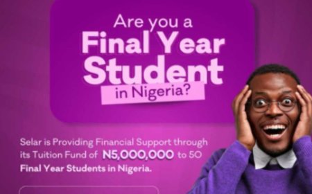 2025 Selar Undergraduate Tuition Fund | ₦5m Grant