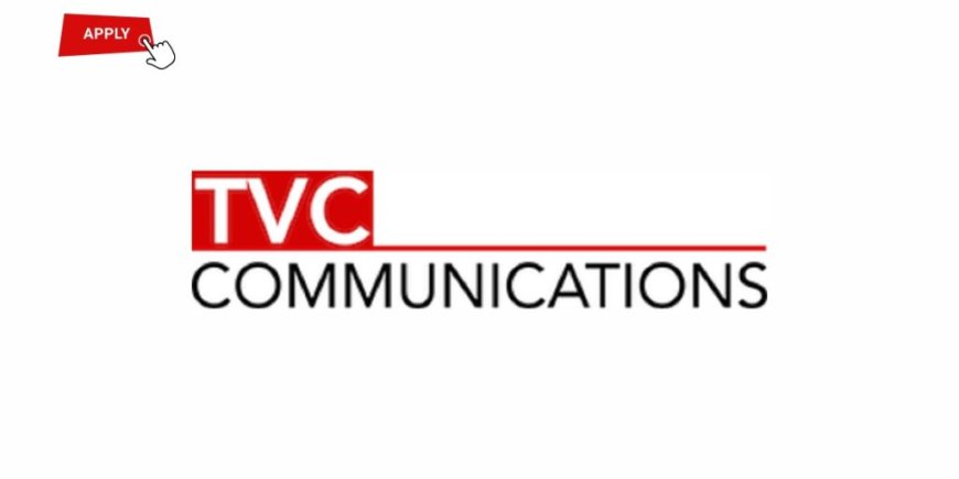 2025 Graduate Trainee Programme at TVC Communications