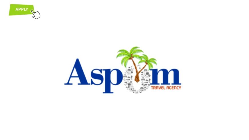 2025 Graduate Trainee Program at Aspom Travels Agency