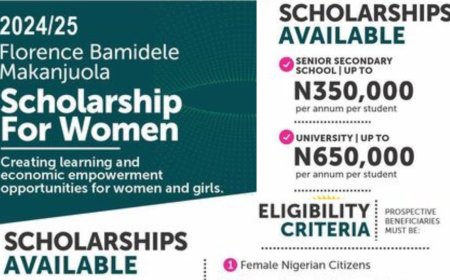 2025 Florence Bamidele Makanjuola Scholarship (FBM) For Nigerians