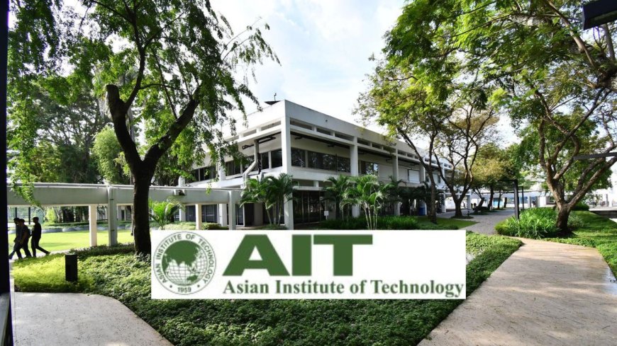 2025 Asian Institute of Technology Scholarship in Thailand | Fully Funded