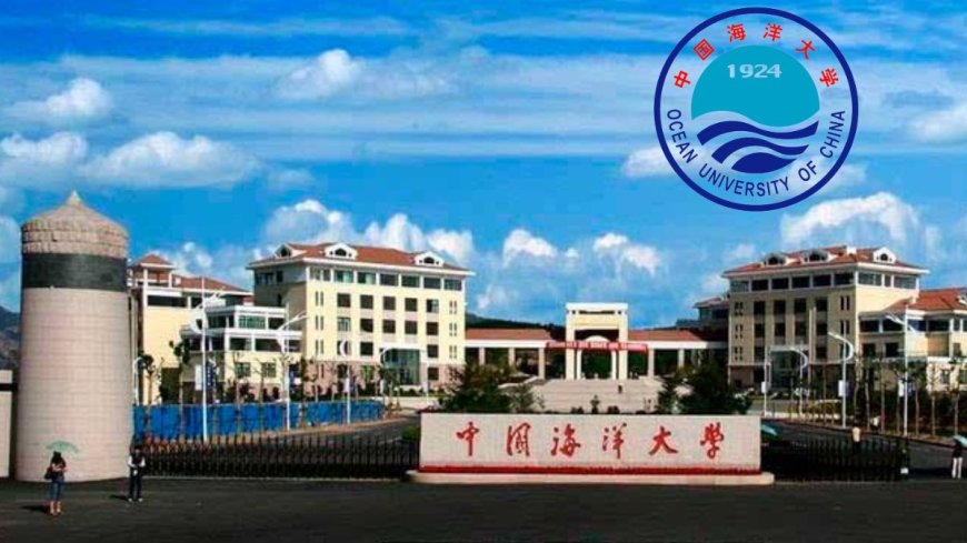 Ocean University of China President Scholarship 2025 | Fully Funded