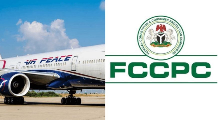FCCPC summons Air Peace over flight cancellations, unpaid refunds
