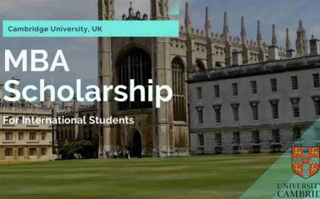 Cambridge University MBA Scholarship 2026 in UK | How To Apply