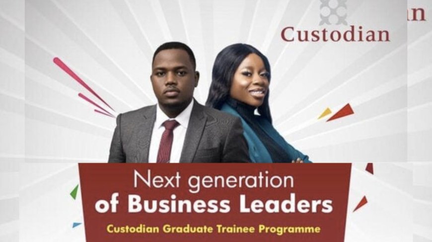 Custodian Graduate Trainee Programme 2025 | Step-by-Step Process
