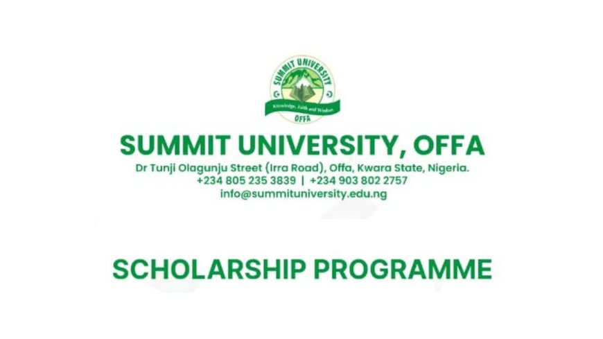 Summit University Scholarship Programs For Nigerians 2025/26 | How To Apply