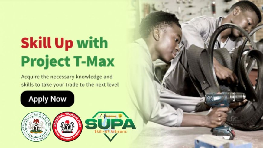 Federal Government SkillUp Artisan SUPA Training Program | How To Apply