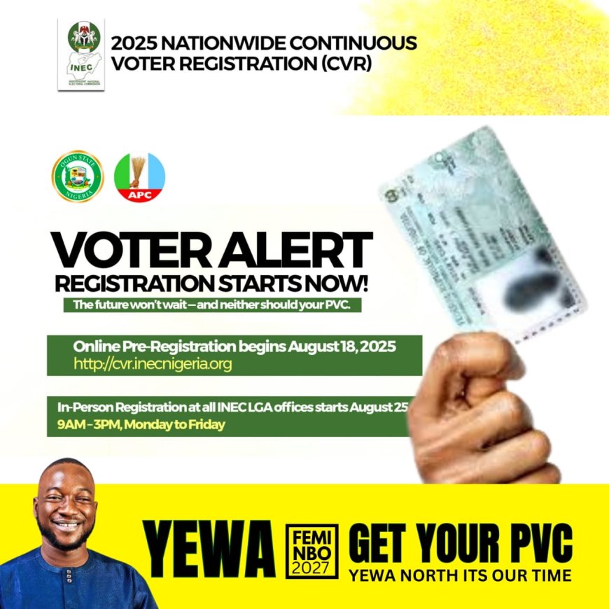 2027: Akinlawon Urges Yewa-North Electorates To Register For PVCs