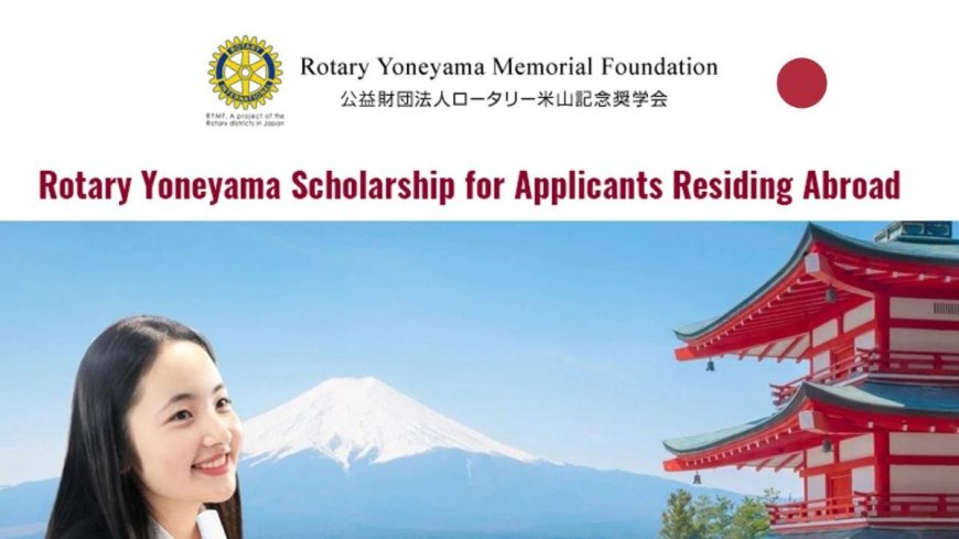 Rotary Yoneyama Scholarship in Japan 2026 at APU | Fully Funded