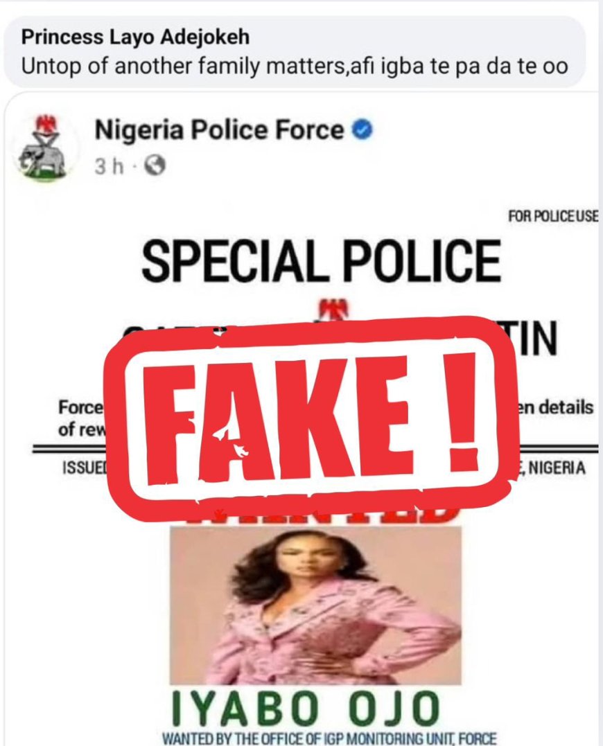 Fake news alert: Police disown viral ‘wanted’ poster of Nollywood star Iyabo Ojo