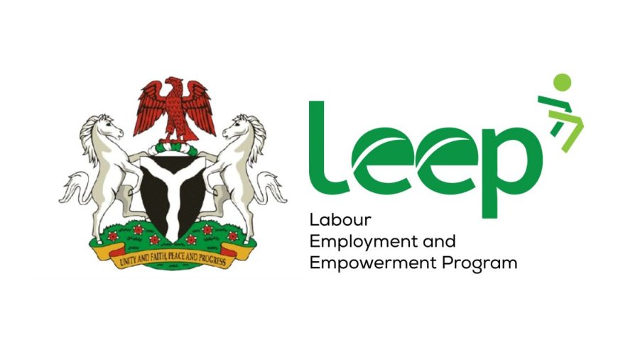 Federal Government LEEP Program 2025 (Labour Employment and Empowerment Programme)