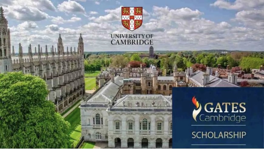 2026 Gates Cambridge Scholarship in UK | Fully Funded