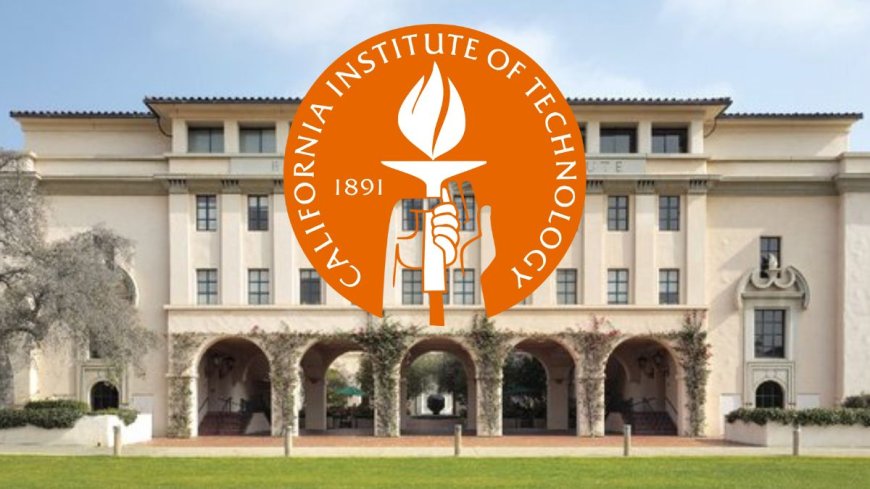 CALTECH University Summer Research Program in USA 2026 | Fully Funded