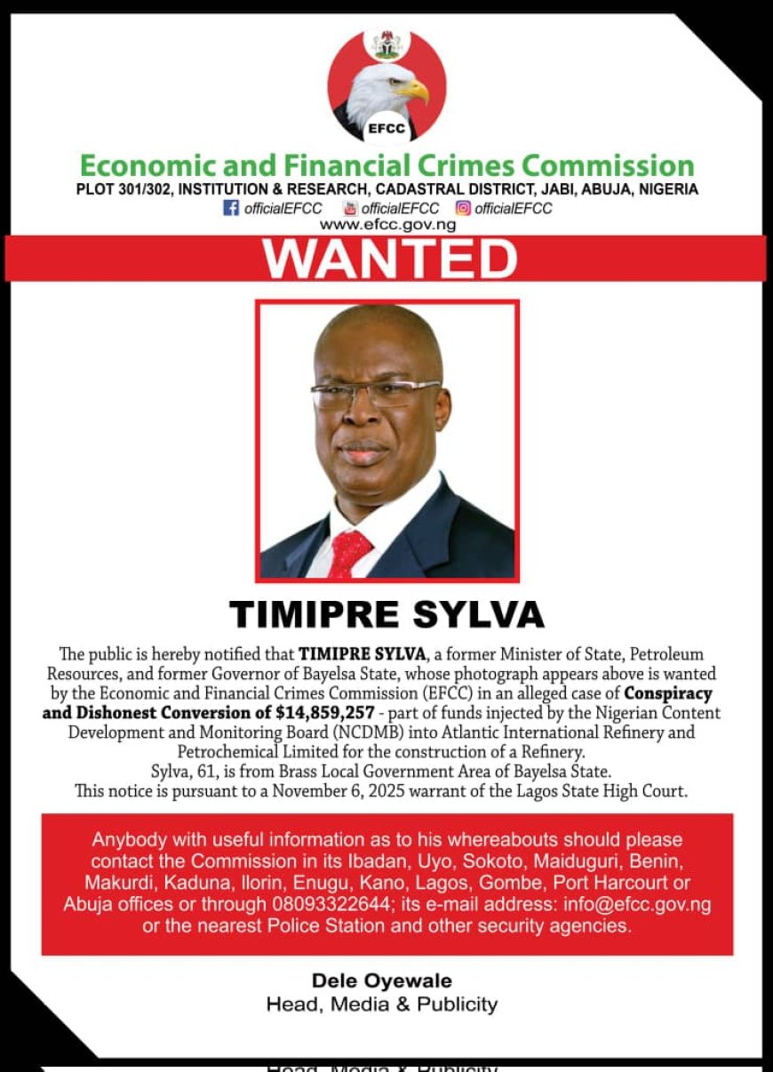 EFCC declares Timipre Sylva wanted