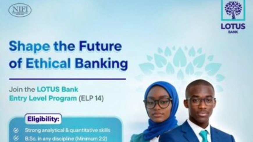 LOTUS Bank Entry Level Program 2026 For Nigerians | How To Apply