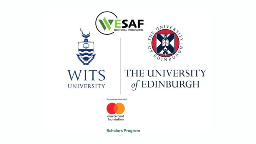 Wits-Edinburgh Sustainable African Futures Scholarship (WESAF) 2026 | Fully Funded