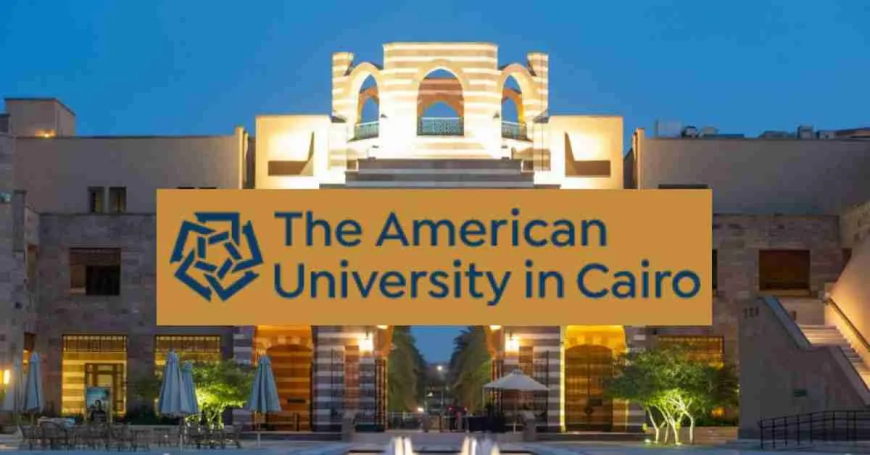 2026 American University in Cairo – AUC African Graduate Fellowships | Fully Funded