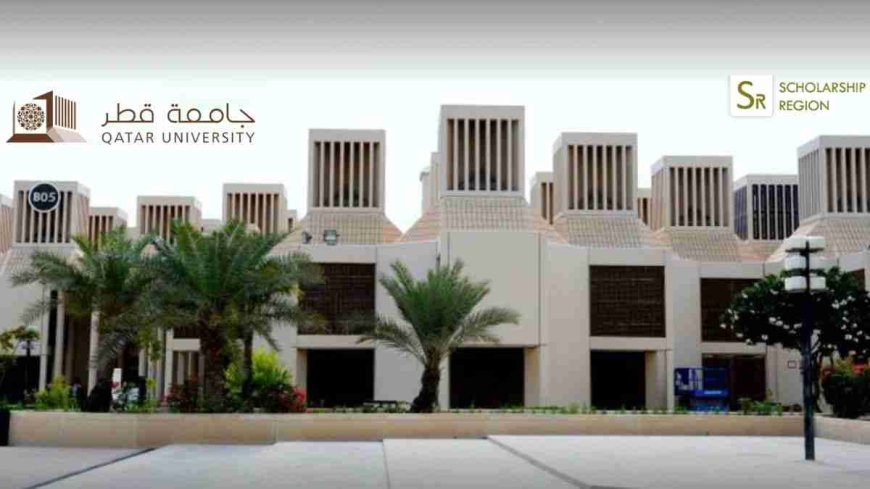 Qatar University Graduate Scholarships 2026 for International Students | Fully Funded