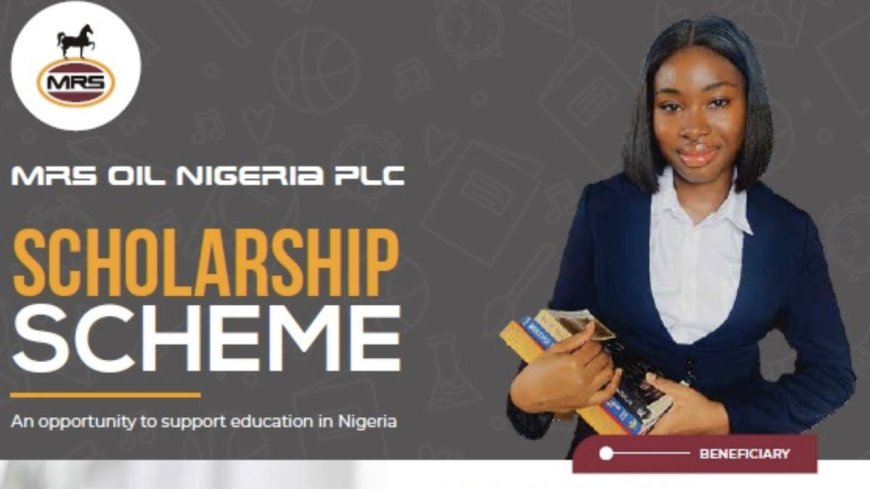MRS Oil Nigeria Scholarship For Undergraduates 2025/26 | Fully Funded