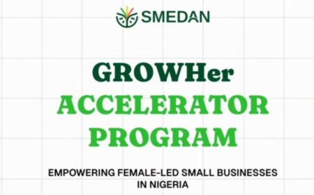 2026 SMEDAN GrowHer Accelerator Program For Nigerians | How To Apply