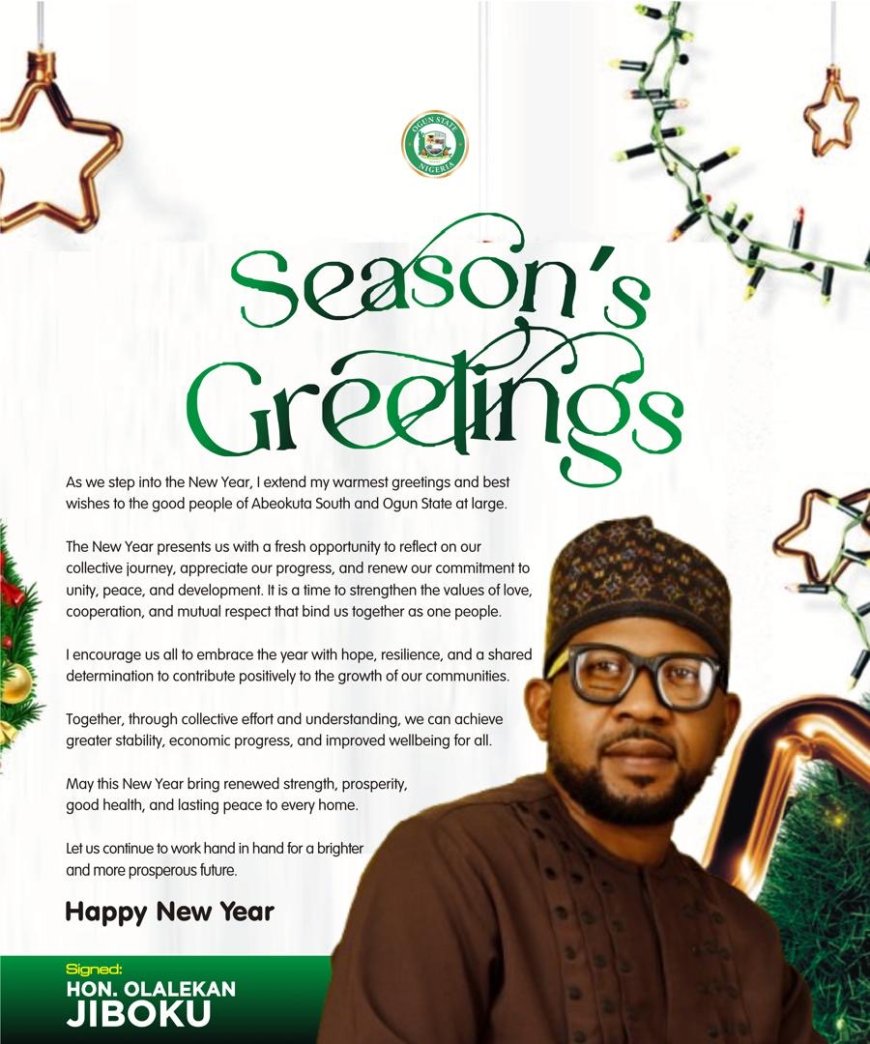 New Year: Ogun Assembly Aspirant Olalekan Jiboku Calls for Hope, Unity