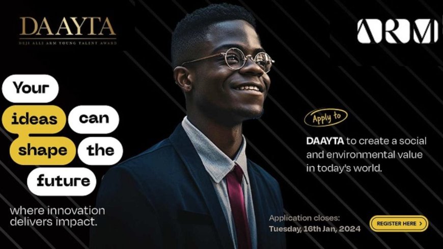 Deji Alli ARM Young Talent Award (DAAYTA) 2026 | ₦12 million Funding