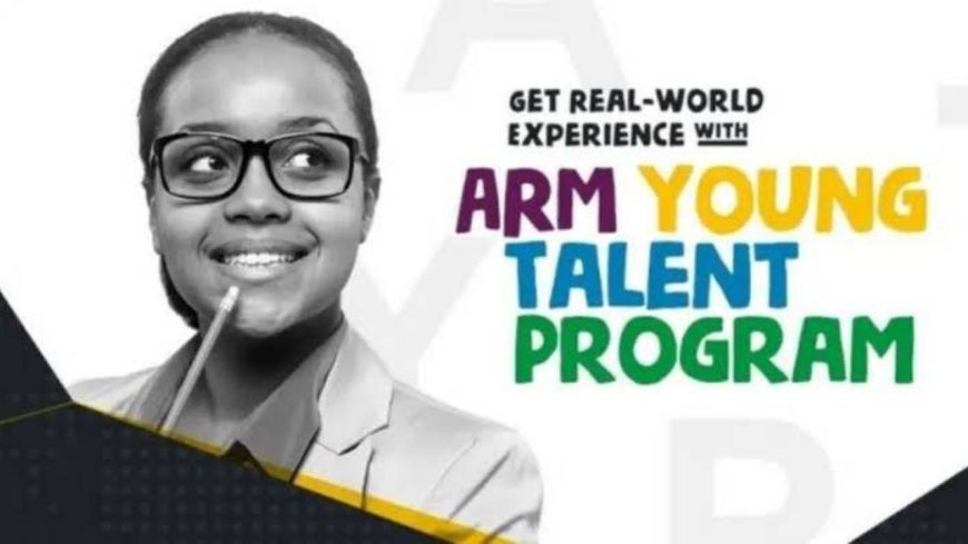 ARM Young Talent Program (AYTP) For Undergraduates 2026 | Step-by-Step Process