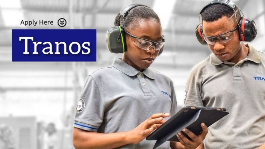 Tranos Technicians Programme 2026 For Nigerians | How To Apply