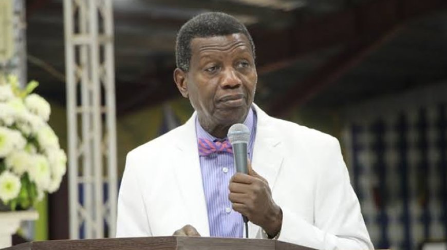 No job, no marriage, ‘ Adeboye urges women to prioritise suitor’s financial stability over religious performance