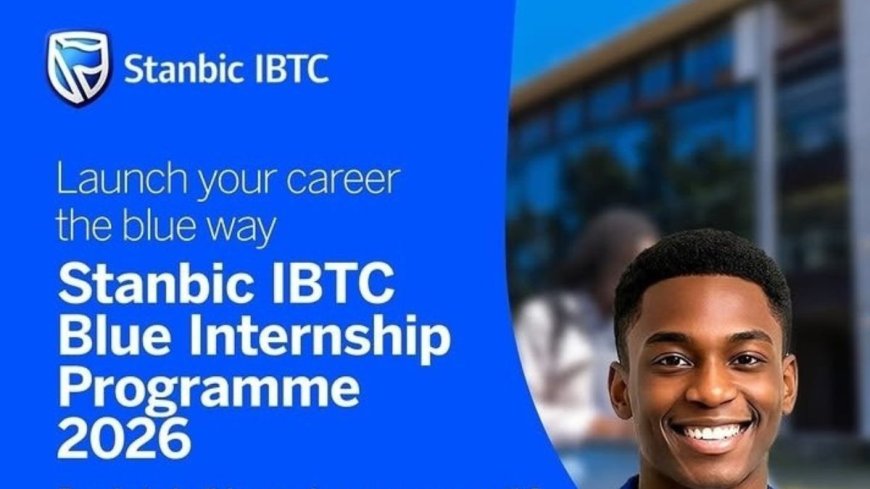 Stanbic IBTC Blue Internship For Undergraduates 2026 | How To Apply