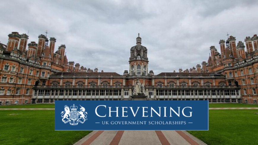 UK Government Chevening Scholarship 2027 (NOW OPEN) | Fully Funded