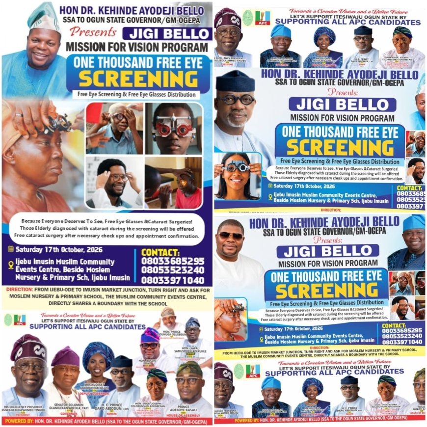 APC Chieftain Kenny Bello To Offer Free Eye Screening, Glasses, Cataract Surgeries In Ijebu-East